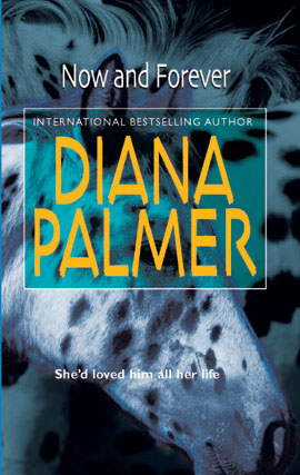 Title details for Now and Forever by Diana Palmer - Available